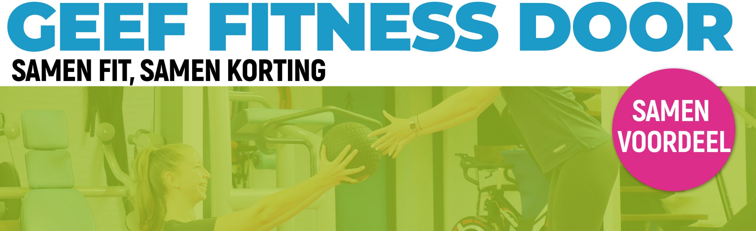 Geef fitness door - Fitpunt